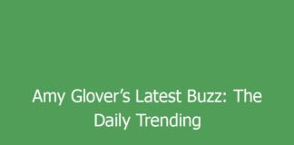 amy glovers latest buzz the daily trending topic list driving entertainment and lifestyle talk 9823 113eb