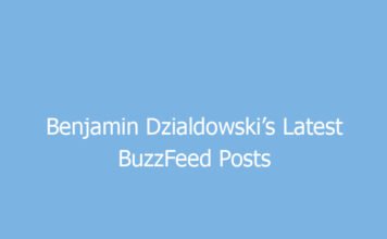 benjamin dzialdowskis latest buzzfeed posts show whats driving a daily trending topic in uk and ireland entertainment 9640 d8661