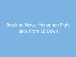 breaking news monaghan fight back from 10 down to shock derry in ulster semi final thriller 9541 dd5a8