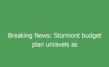 breaking news stormont budget plan unravels as three year spending strategy is dropped 9740 1bb69