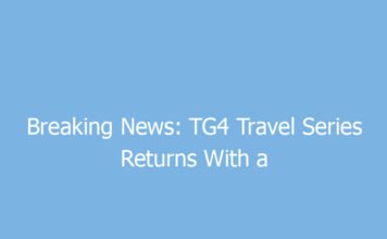 breaking news tg4 travel series returns with a fresh celebration of irish abroad 9506 47229