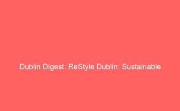 dublin digest restyle dublin sustainable fashion trail lands in dun laoghaire this july 11011 80a98