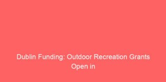 dublin funding outdoor recreation grants open in dun laoghaire rathdown 10614 3d6bd