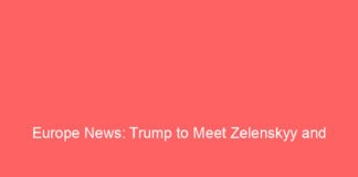 europe news trump to meet zelenskyy and syrias al sharaa at nato summit 10336 d0547
