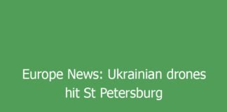 europe news ukrainian drones hit st petersburg oil terminal in latest long range attack on russia 9968 44e61
