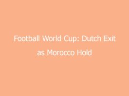 football world cup dutch exit as morocco hold their nerve 8121 f5010